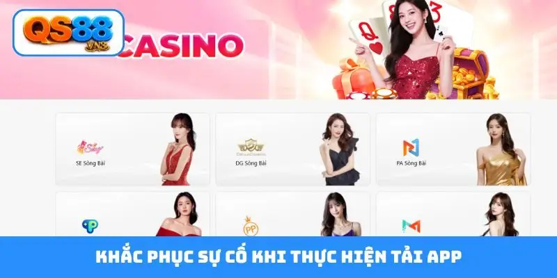 Khắc phục sự cố khi thực hiện tải app